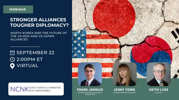 Stronger Alliances, Tougher Diplomacy?  North Korea and the Future of the US-ROK and US-Japan Alliances